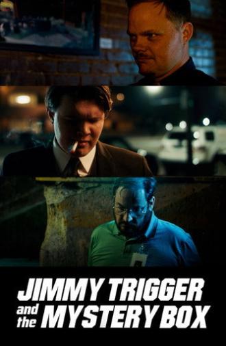 Jimmy Trigger and the Mystery Box (2024)