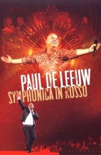 Paul de Leeuw: Symphonica In Rosso (2007)