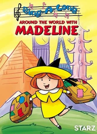 Sing-a-Long Around the World with Madeline (2002)