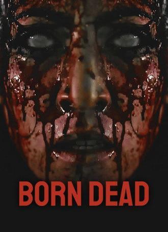 Born Dead (2021)