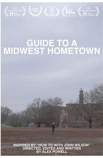Guide to a Midwest Hometown (2022)