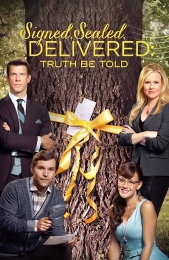 Signed, Sealed, Delivered: Truth Be Told (2015)