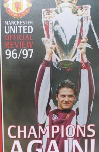 Manchester United - Official Review 1996/97 - Champions Again! (1997)