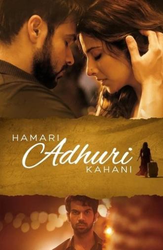 Hamari Adhuri Kahani (2015)