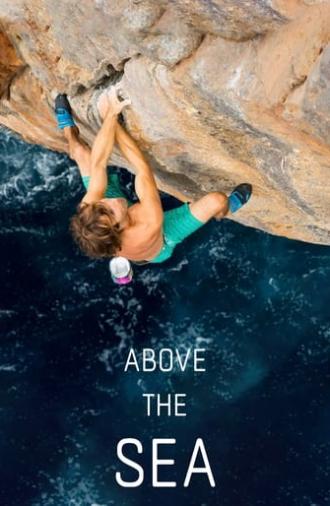 Chris Sharma - Above The Sea (2017)