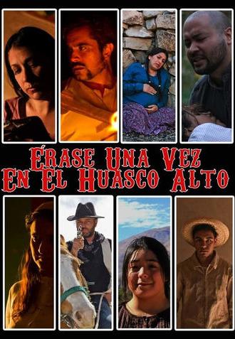 Once upon a time in Huasco Alto (2022)