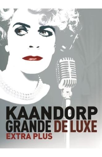 Brigitte Kaandorp: Grande De Luxe Extra Plus (2016)