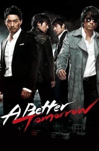 A Better Tomorrow (2010)