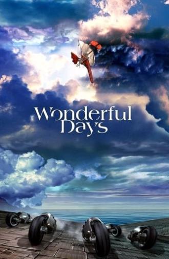 Wonderful Days (2003)