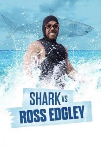 Shark vs. Ross Edgley (2024)