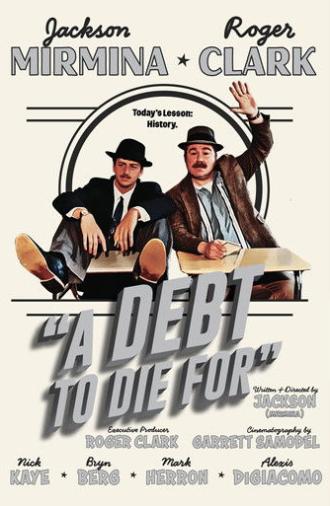 A Debt To Die For (2025)