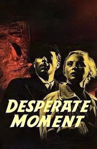 Desperate Moment (1953)