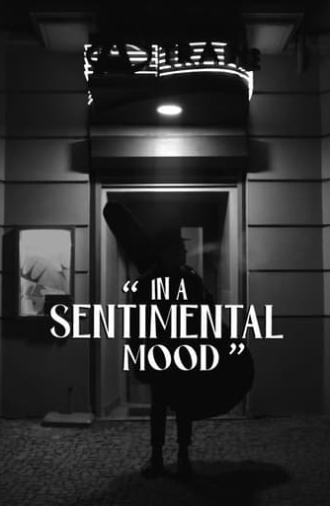 In a Sentimental Mood (2023)