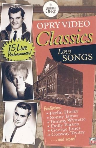Opry Video Classics: Love Songs (2007)