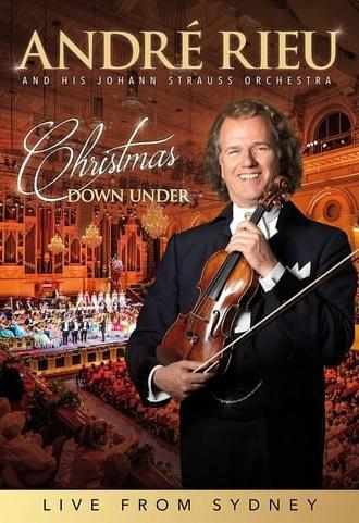 André Rieu - Christmas Down Under - Live from Sydney (2019)