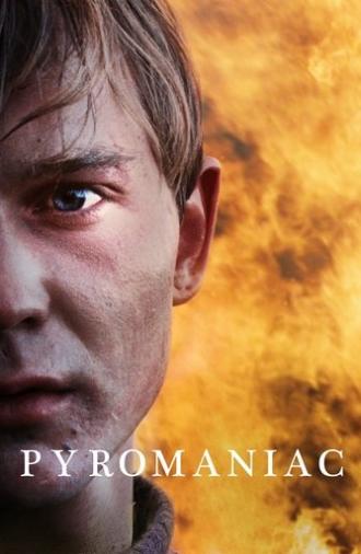 Pyromaniac (2016)
