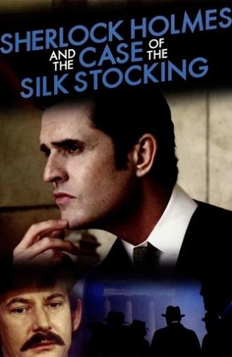 Sherlock Holmes and the Case of the Silk Stocking (2004)