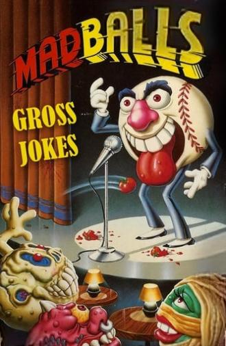 Madballs: Gross Jokes (1987)