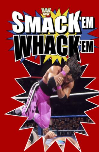 Smack 'Em Whack 'Em (1993)