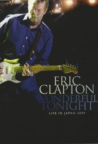 Eric Clapton: Wonderful Tonight - Live in Japan 2009 (2010)