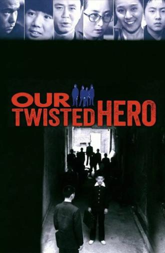 Our Twisted Hero (1992)