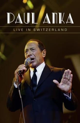 Paul Anka - Live in Switzerland (2013)