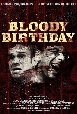 Bloody Birthday (2015)