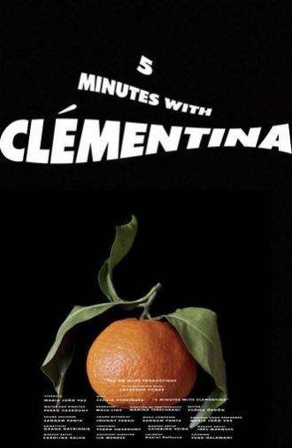 5 Minutes with Clémentina (2024)