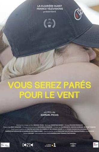 Vous serez parés pour le vent (2022)