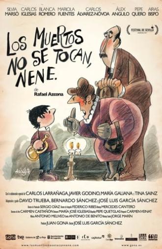 Los muertos no se tocan, nene (2011)