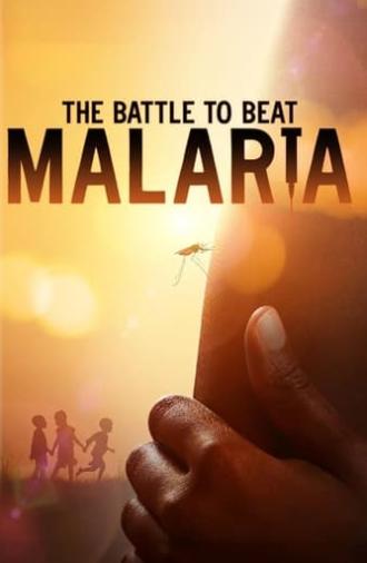 The Battle to Beat Malaria (2024)