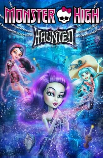 Monster High: Haunted (2015)