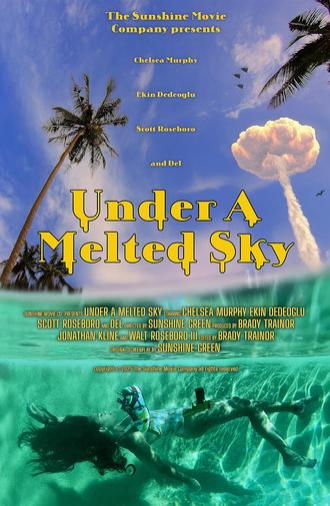 Under a Melted Sky (2026)