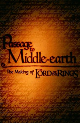 A Passage to Middle-Earth: Making of 'Lord of the Rings' (2001)