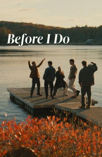 Before I Do (2026)