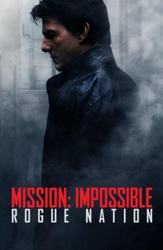 Mission: Impossible - Rogue Nation (2015)