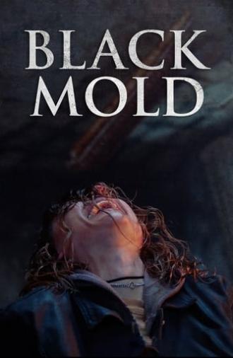 Black Mold (2023)