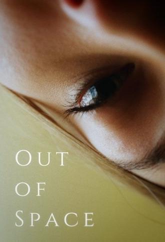 Out of Space (2025)