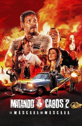 Killing Cabos 2: The Mask of El Máscara (2021)