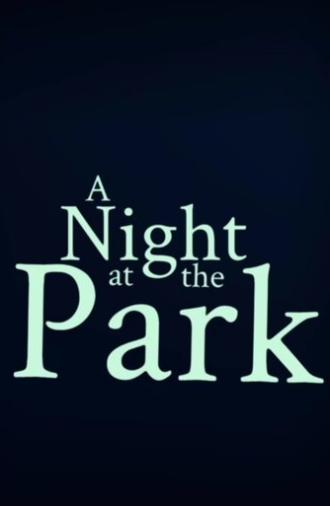 A Night at the Park (2025)