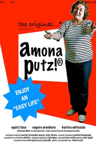 Amona putz! (2009)