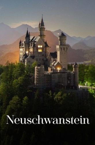 Neuschwanstein Castle - King Ludwig's Dream (2023)