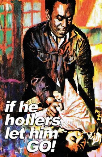 If He Hollers, Let Him Go! (1968)