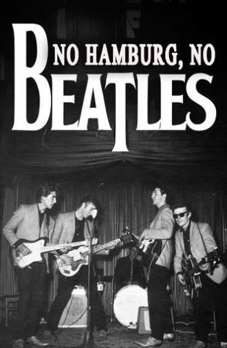 No Hamburg, No Beatles (2024)