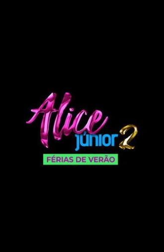 Alice Júnior - Summer Break (2026)