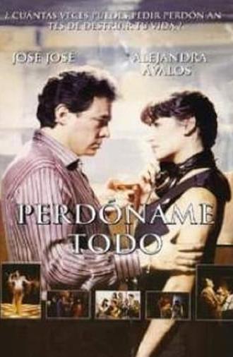 Perdóname Todo (1995)