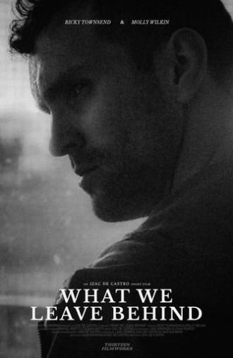 What We Leave Behind (2024)