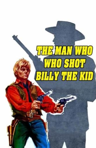 The Man Who Killed Billy the Kid (1967)