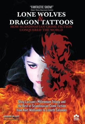 Lone Wolves & Dragon Tattoos: How Scandinavian Crime Fiction Conquered the World (2011)