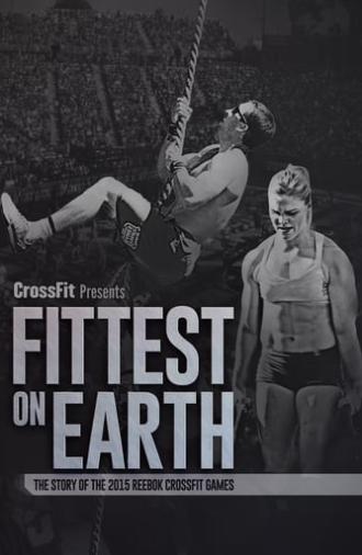 Fittest on Earth: The Story of the 2015 Reebok CrossFit Games (2016)